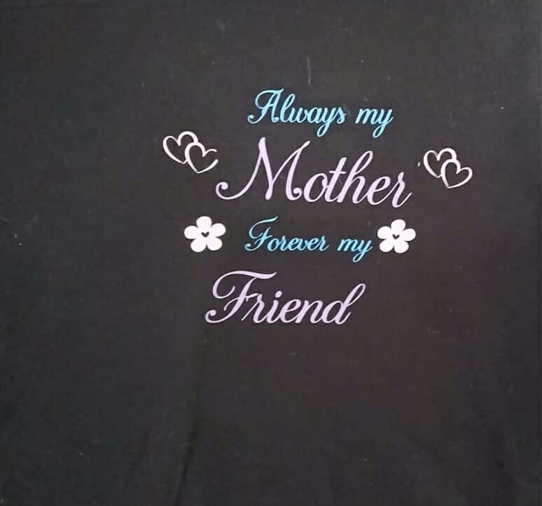 Always My Mother Shirt