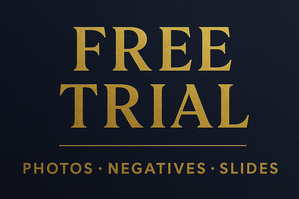 Free Trial of our Services - Photos, Negatives & Slides