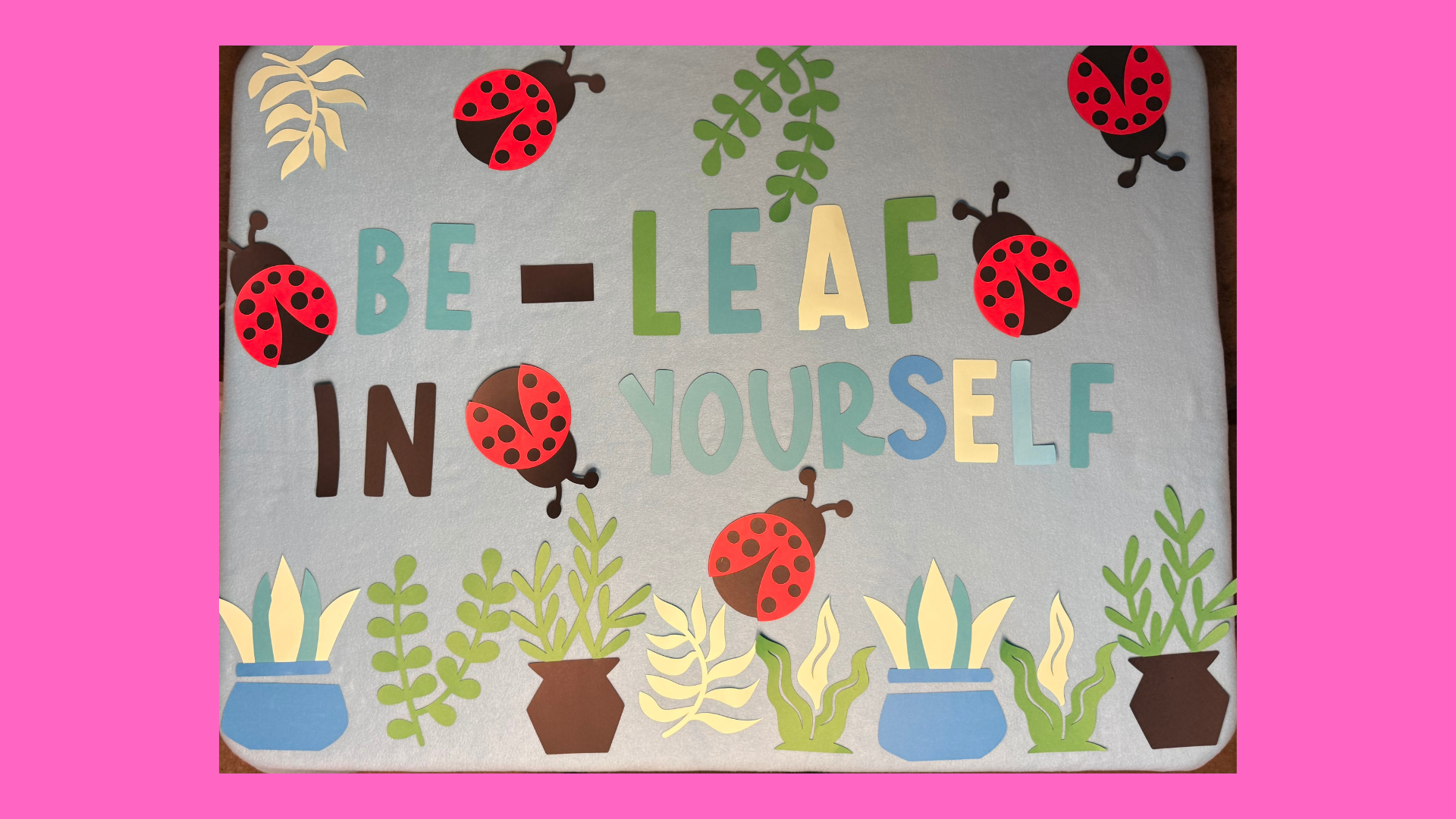Be-Leaf in Yourself Bulletin Kit Laminated