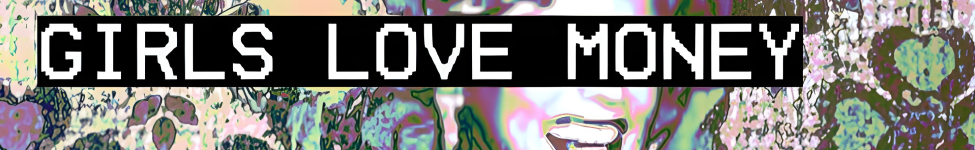 Girls love Money - Leenoz Uk streetwear banner