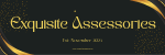 Exquisite Assessories