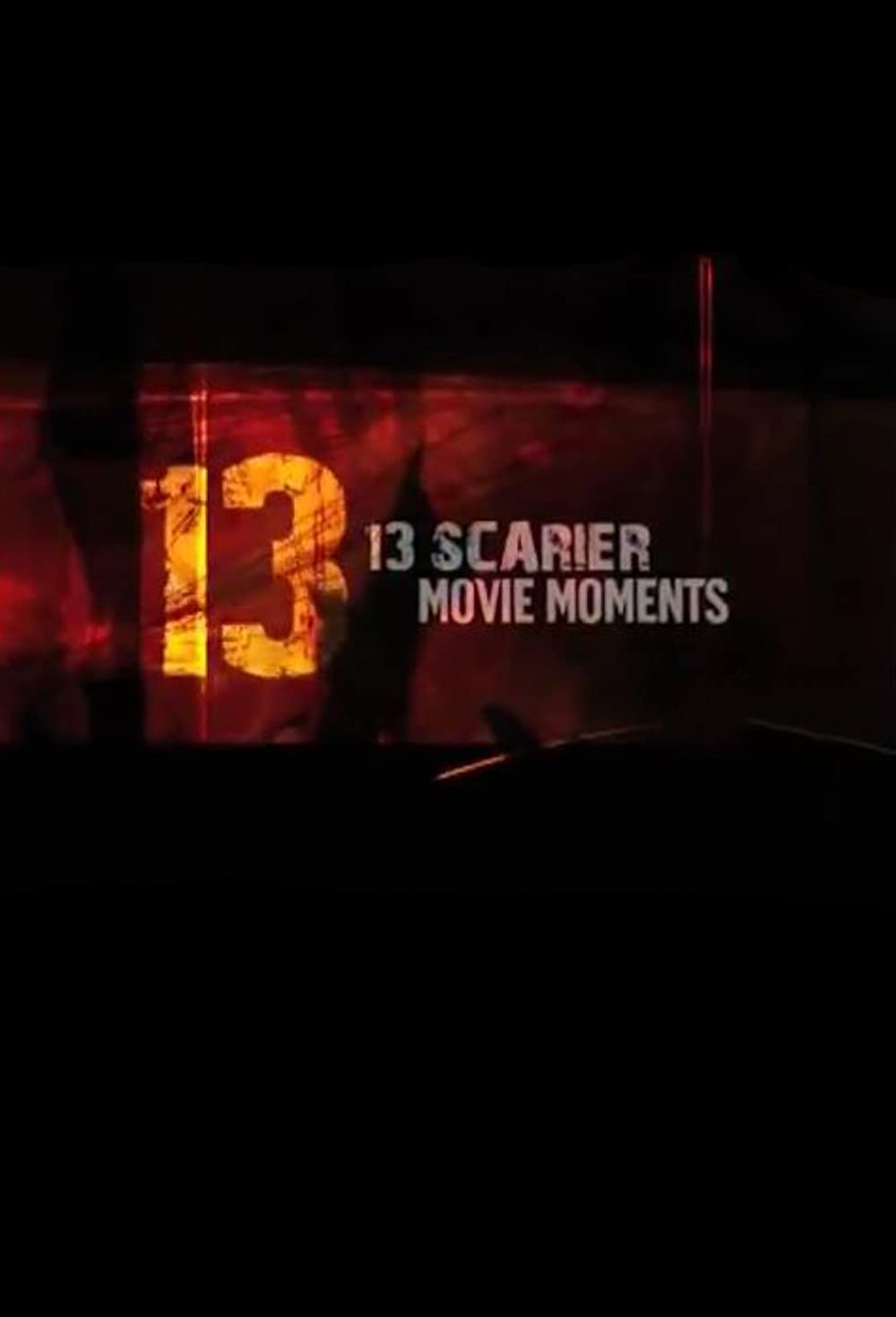 13 Scarier Movie Moments (2009)