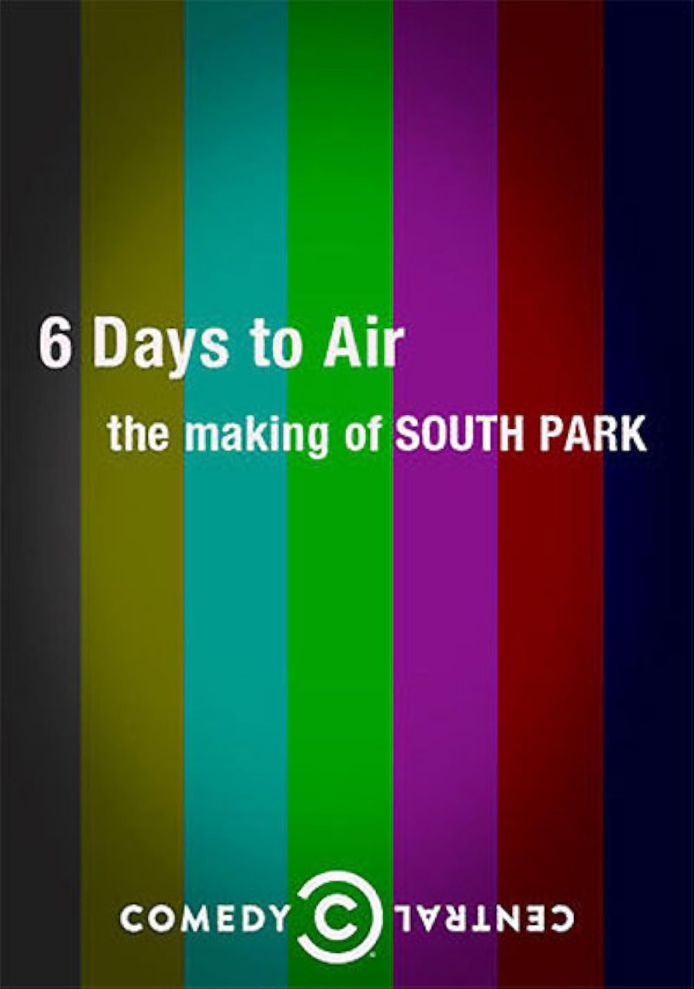 6 Days To Air - The Making Of South Park (2011)