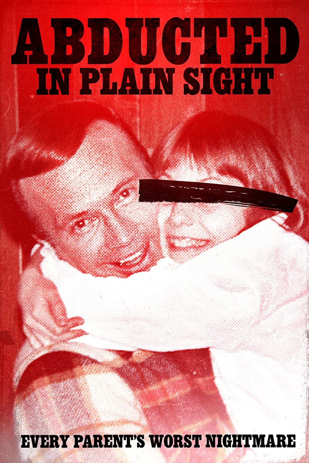 Abducted In Plain Sight (2017) Documentary