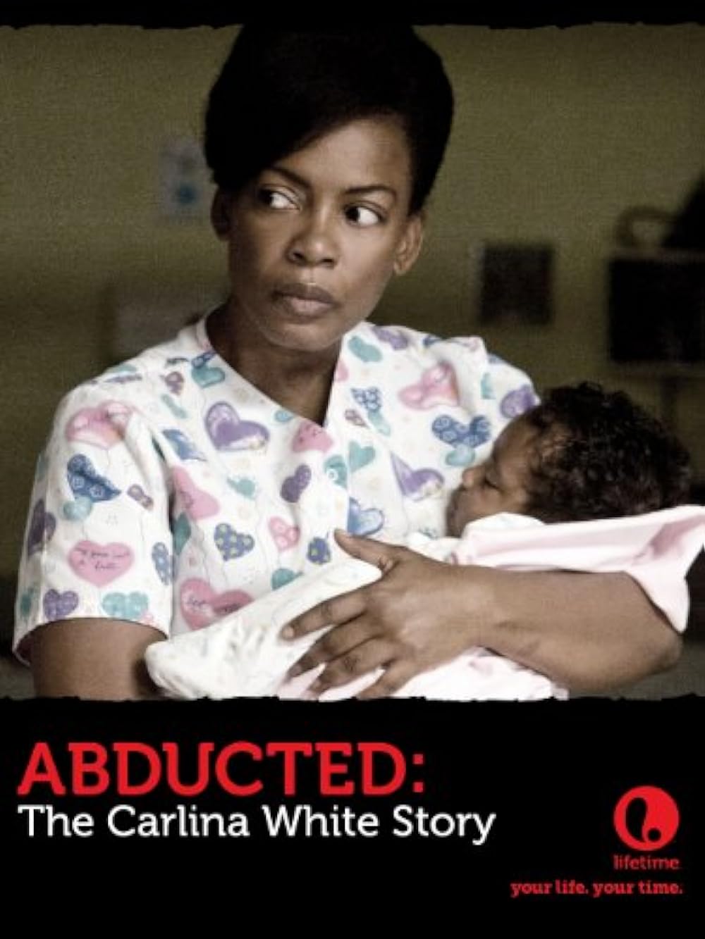 Abducted - The Carlina White Story (2012)