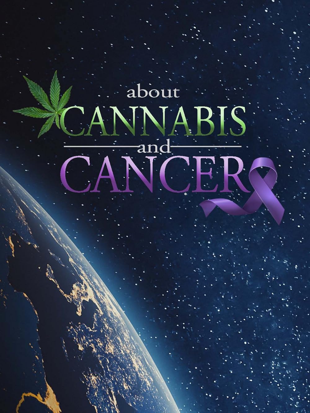 About Cannabis And Cancer (2019)