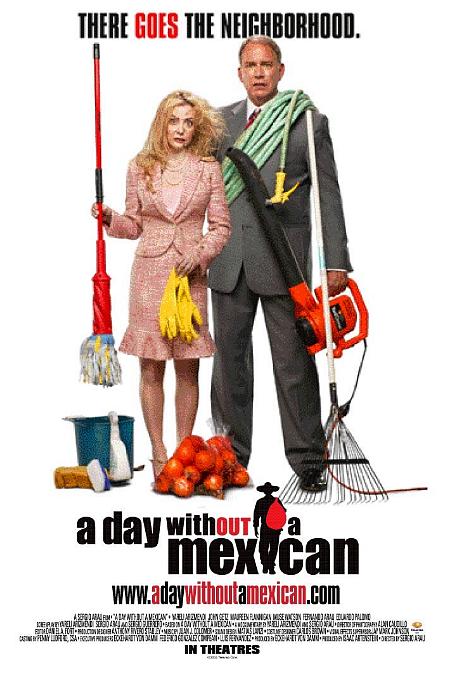 A Day Without A Mexican (2004)