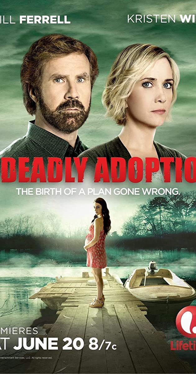 A Deadly Adoption (2015) Will Ferrel