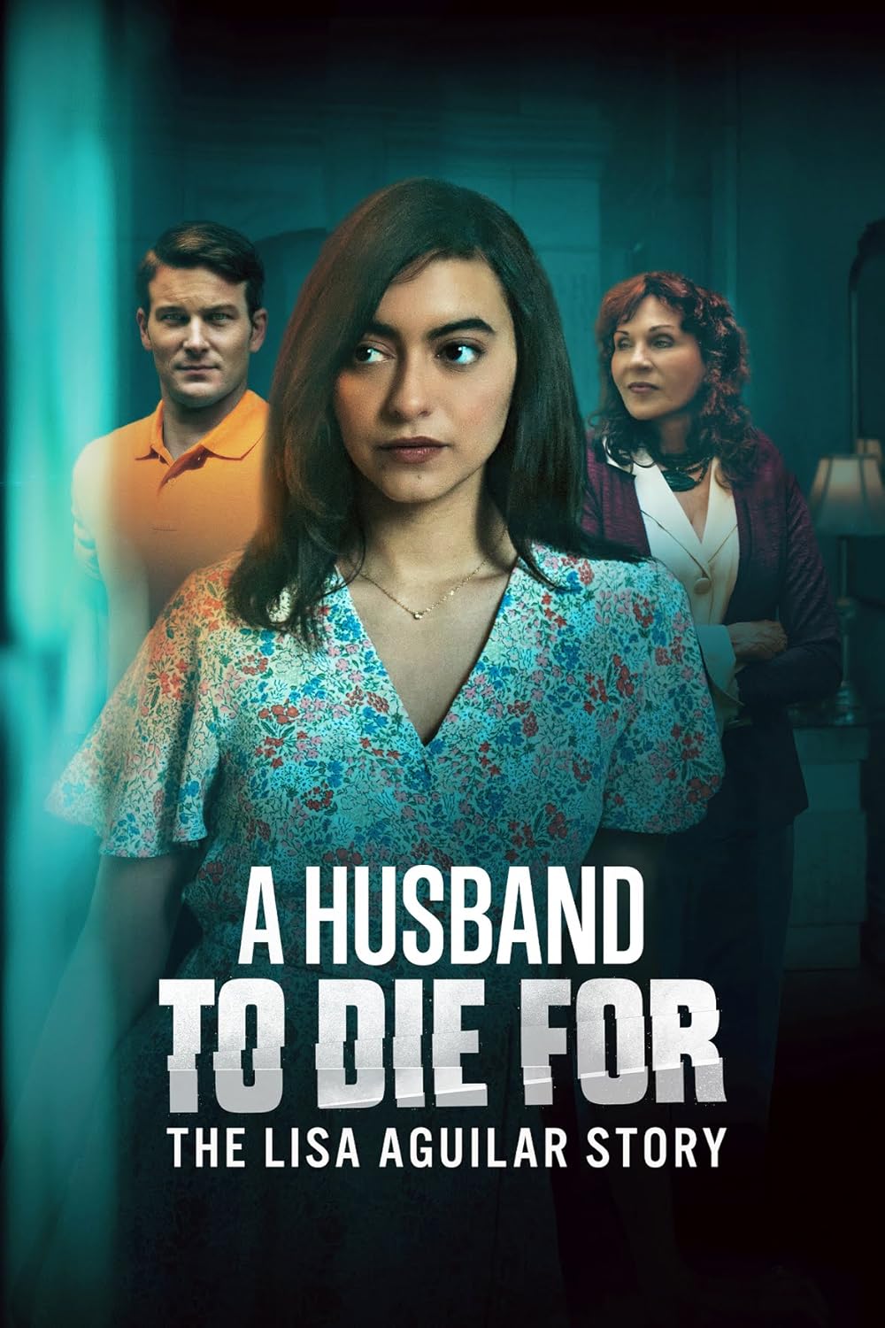 A Husband To Die For - The Lisa Aguilar Story (2025)