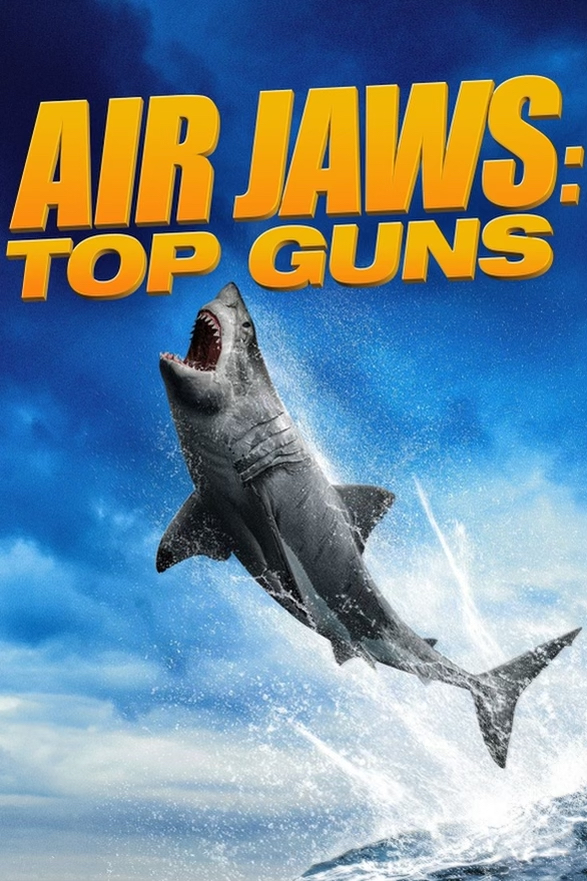 Air Jaws - Top Gun (2022)