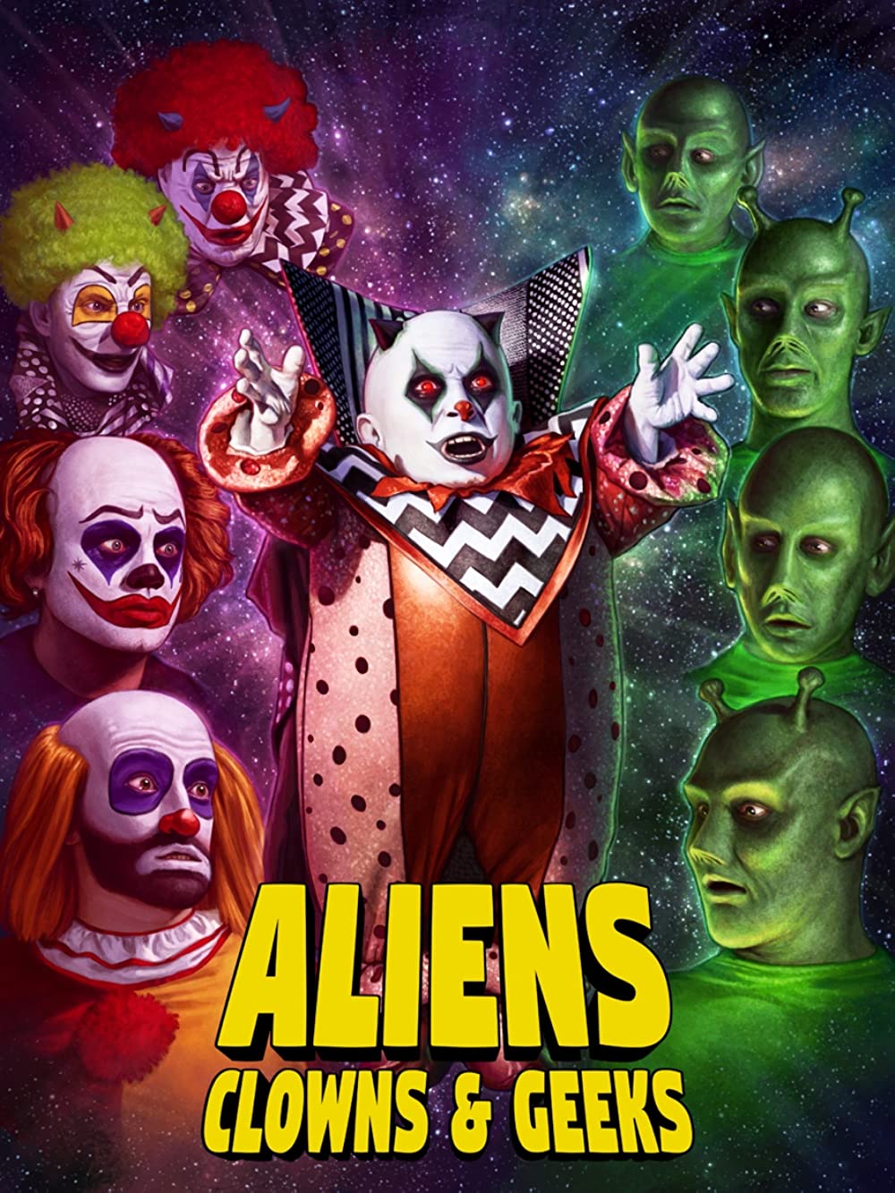 Aliens Clowns And Geeks (2019)