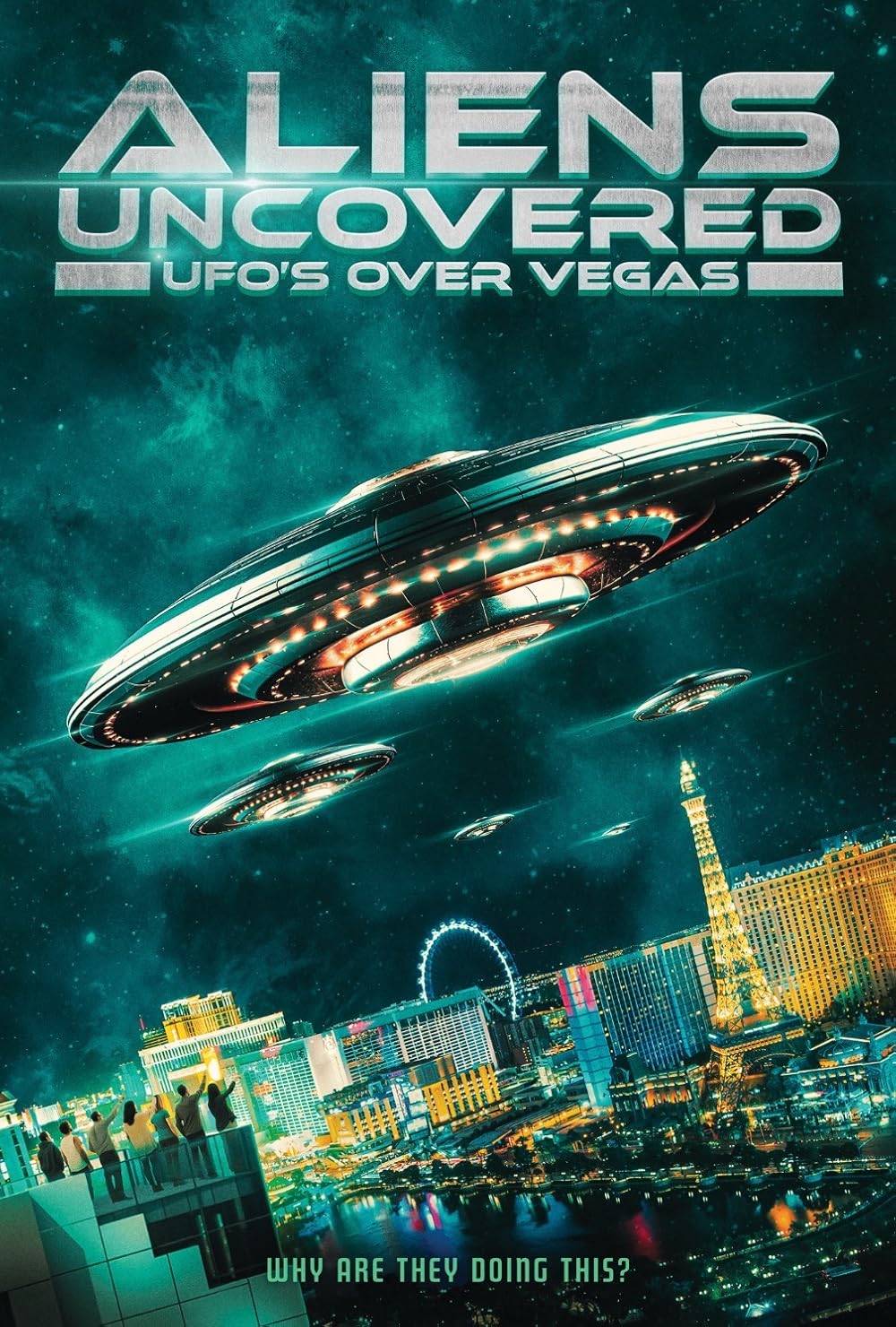 Aliens Uncovered - UFOs Over Vegas (2023)