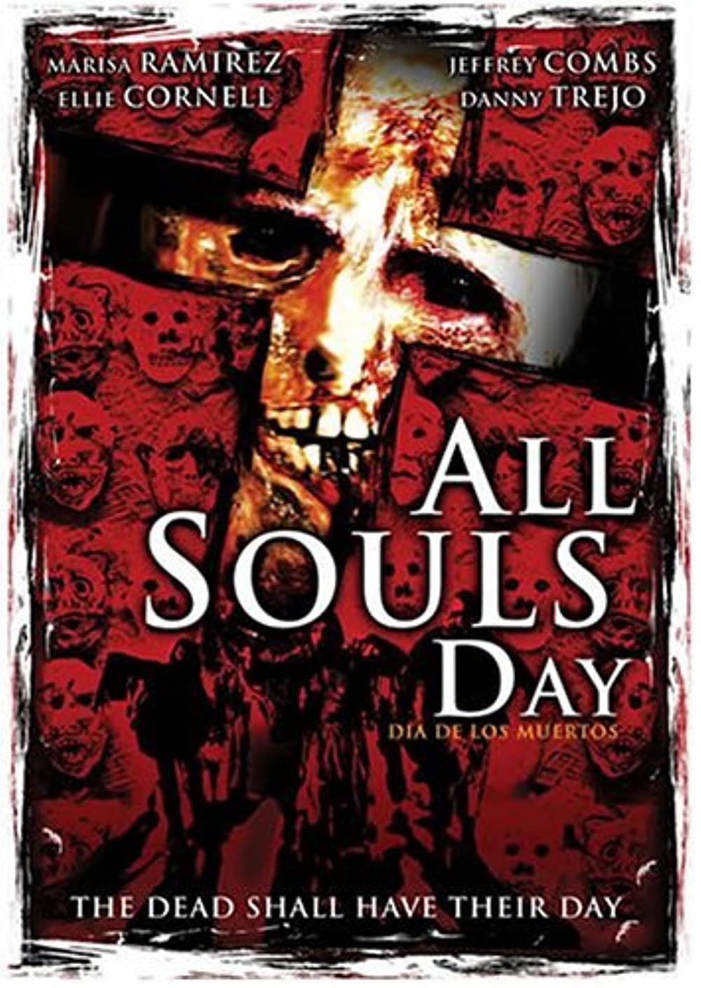 All Souls Day - Dia de los Muertos (2005) Danny Trejo