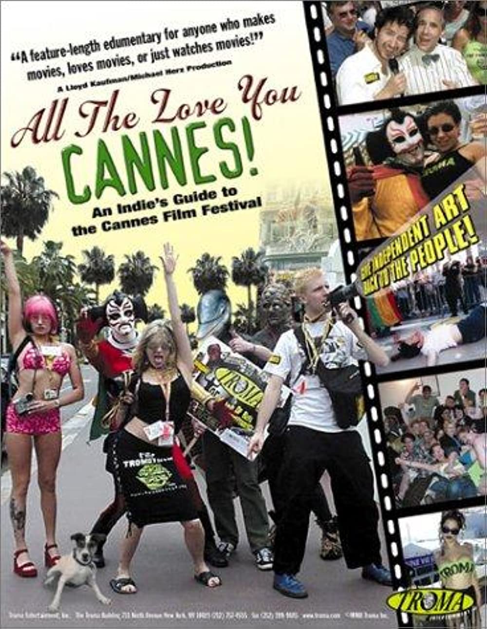 All The Love You Cannes (2002) Troma Lloyd Kaufman