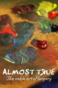 Almost True - The Noble Art Of Forgery (1997)