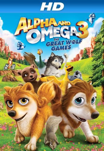 Alpha And Omega 3 - The Great Wolf Games (2014)