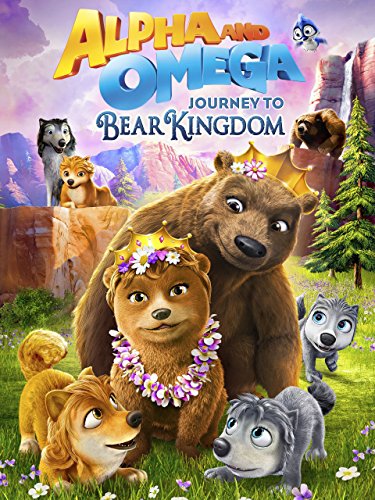 Alpha And Omega - Journey To Bear Kingdom (2017)