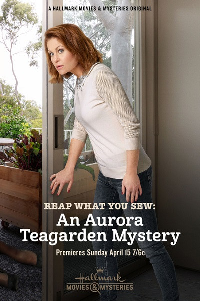 An Aurora Teagarden Mystery - Reap What You Sew (2018)