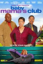 Another Man Will (2017) aka Baby Mama's Club