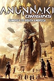 Anunnaki Origins - Sumeria To South America (2025)