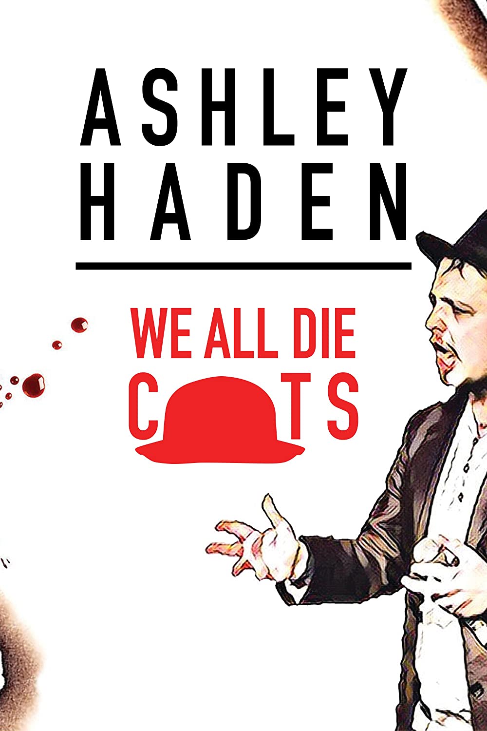 Ashley Haden - We All Die Cunts (2019)