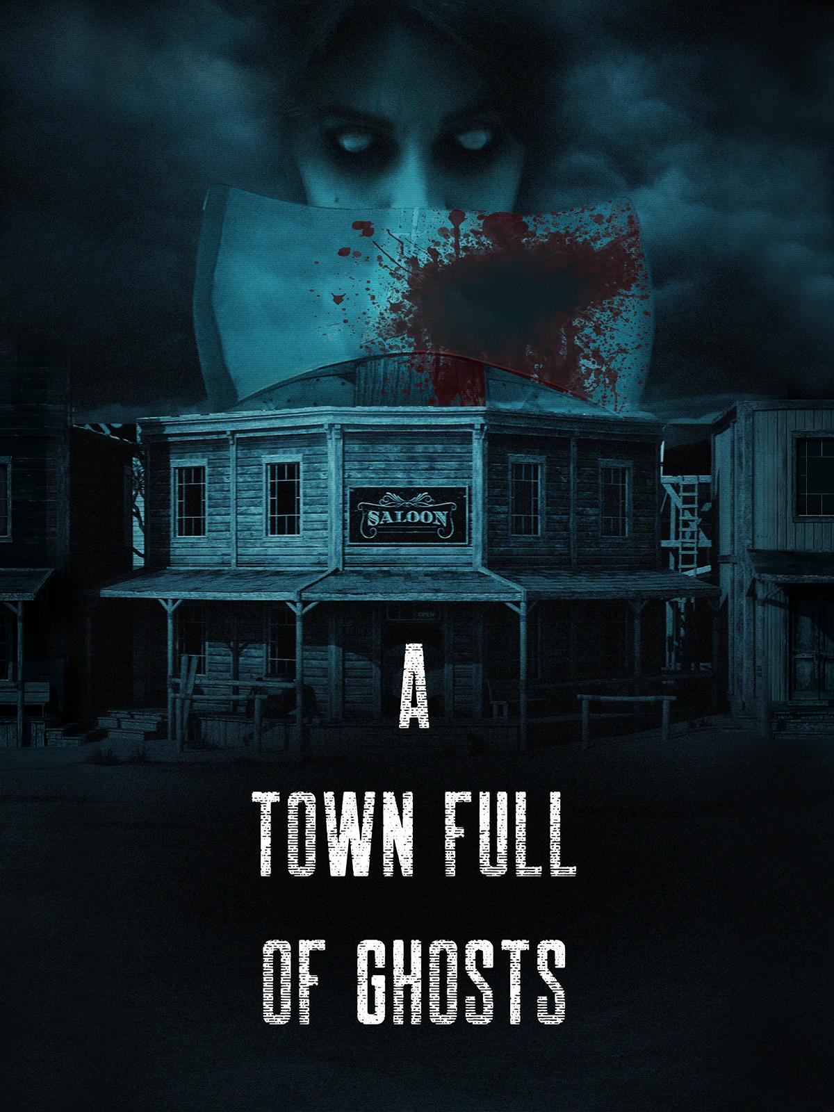 A Town Full Of Ghost (2022)