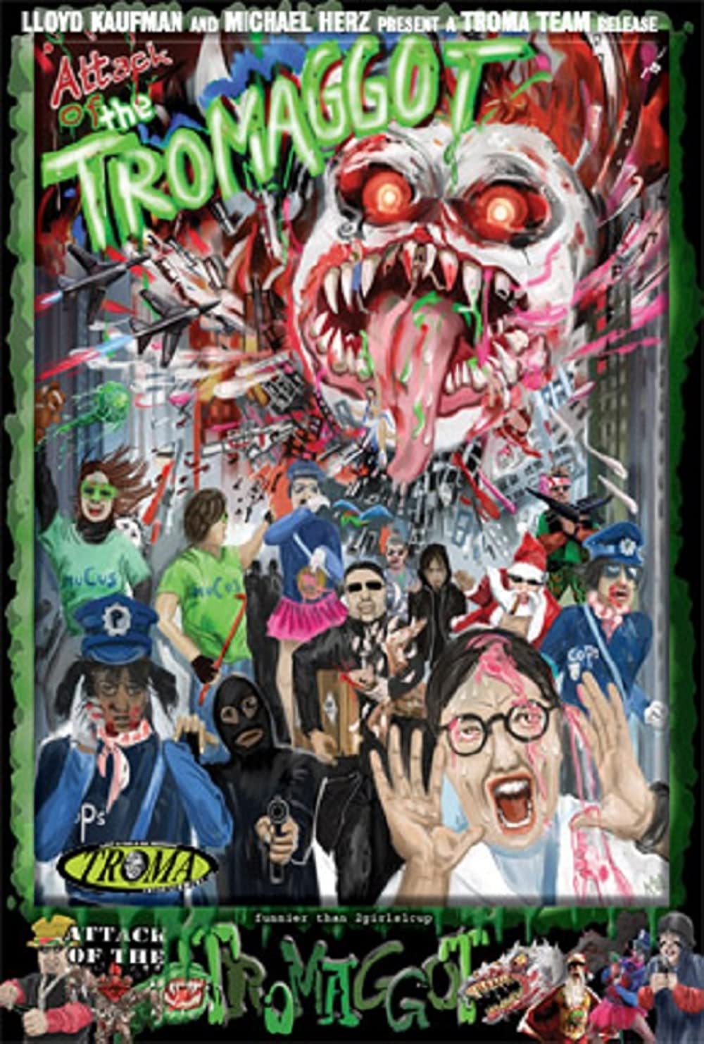Attack of the Tromaggot (2010) Troma Lloyd Kaufman