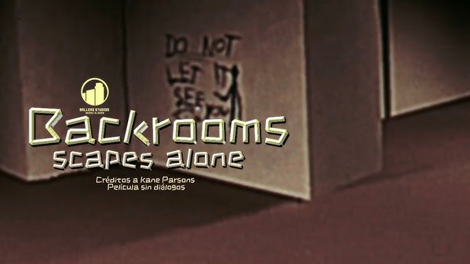 Backrooms - Scrapes Alone (2026)