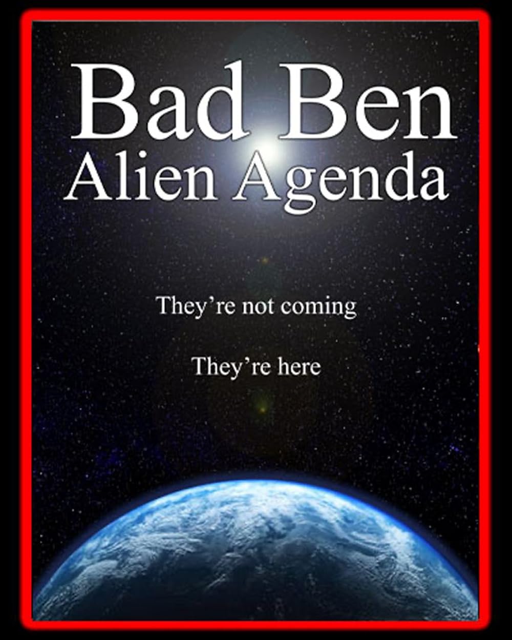 Bad Ben 12 - Alien Agenda (2023)