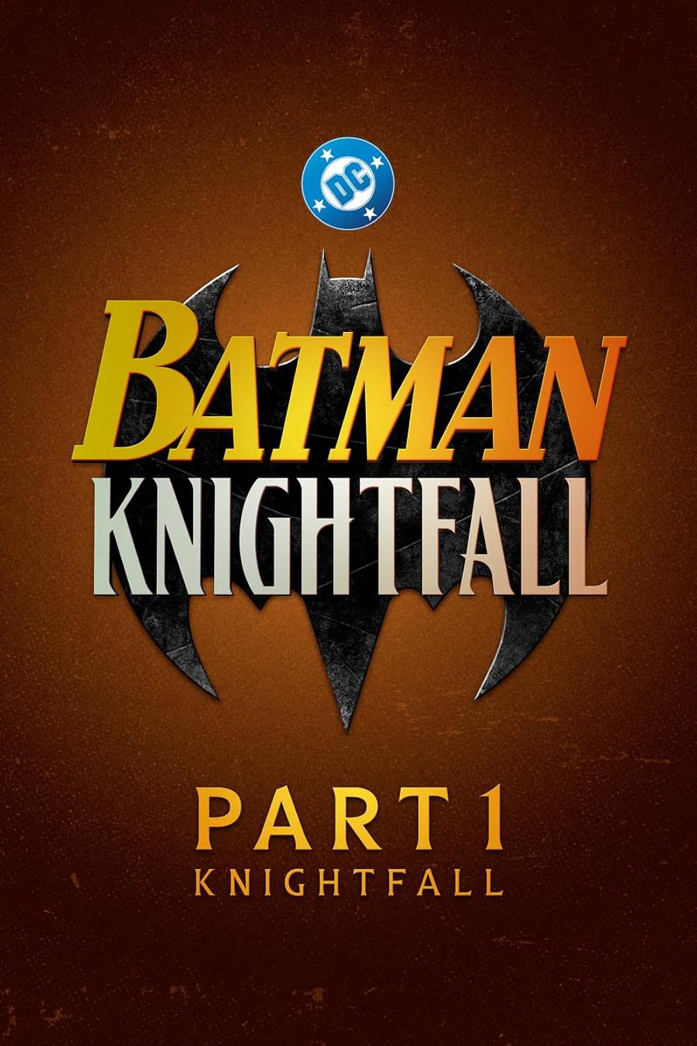 Batman - Knightfall - Part 1 (2026)