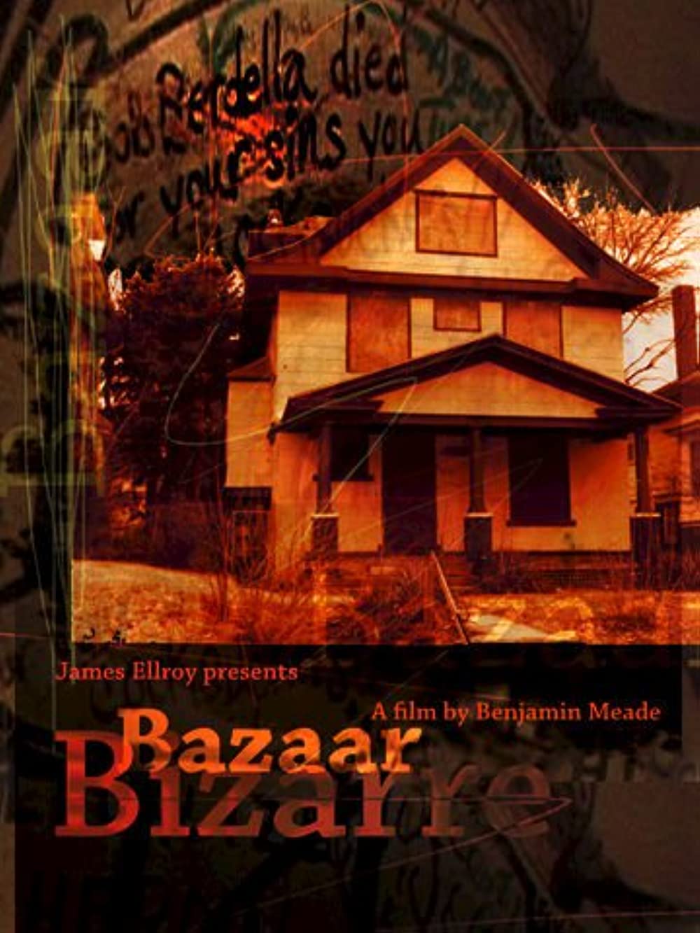 Bazaar Bizarre (2004) James Ellroy Benjamin Meade