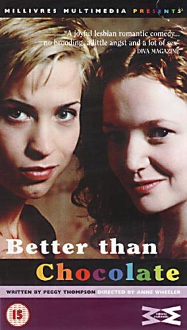 Better Than Chocolate (1999)