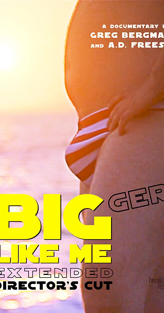 Bigger Like Me (2019) Director's Cut