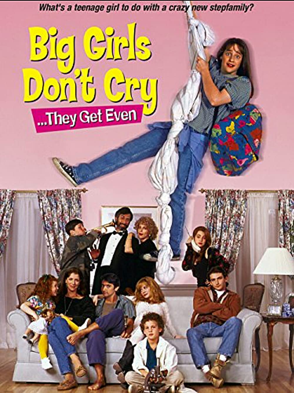Big Girls Don't Cry They Get Even (1991)