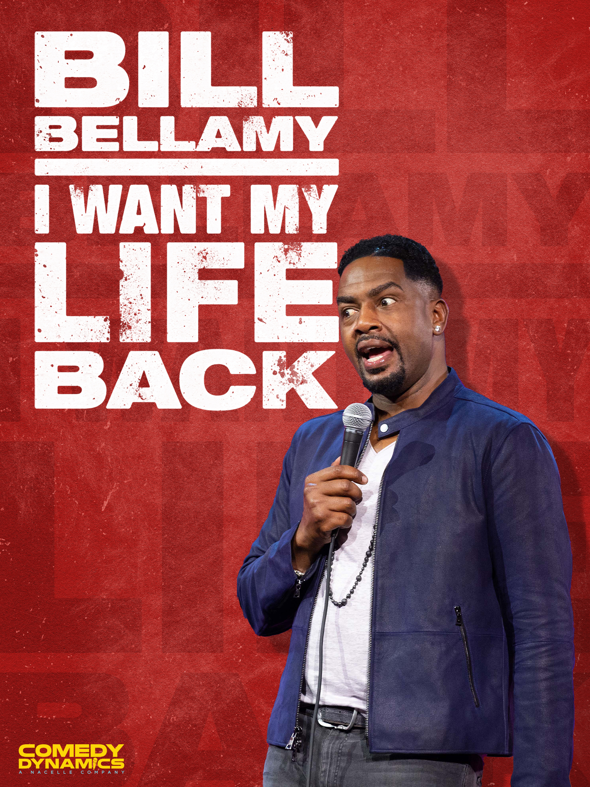 Bill Bellamy - I Want My Life Back (2022)