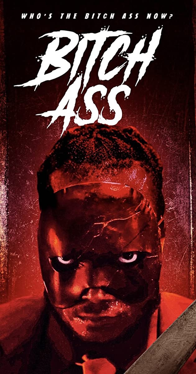 Bitch Ass (2022)