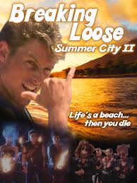 Breaking Loose - Summer City II (1988)