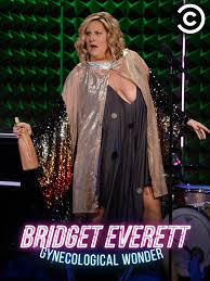 Bridget Everett - Gynecological Wonder (2015)