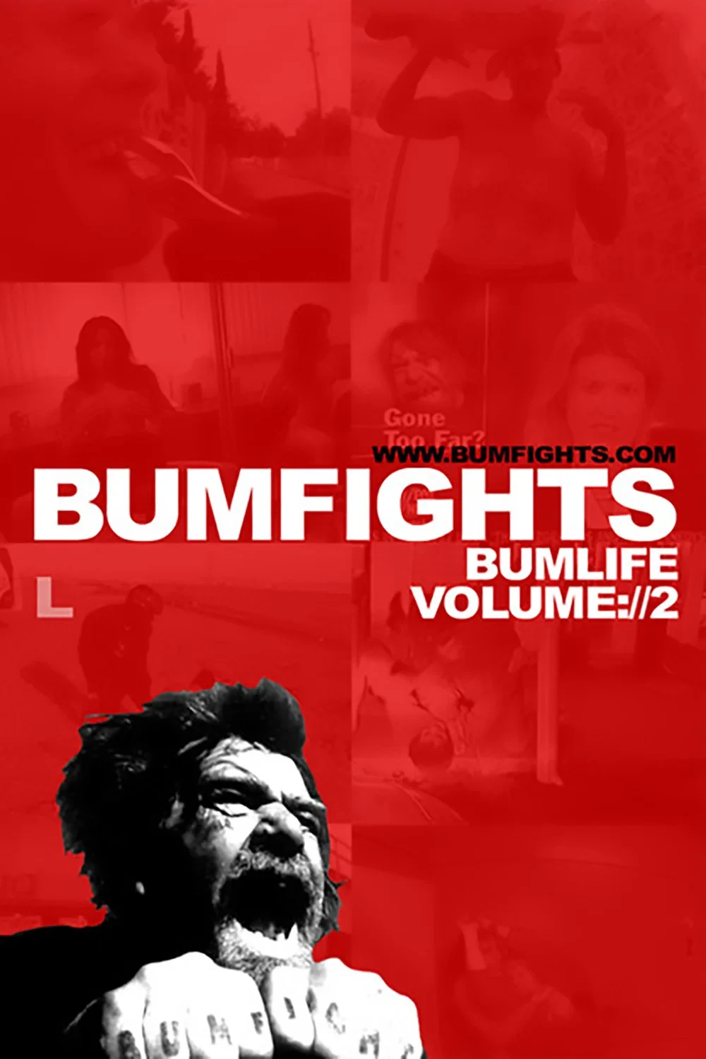 Bumfights Vol. 2 - Bumlife (2003)