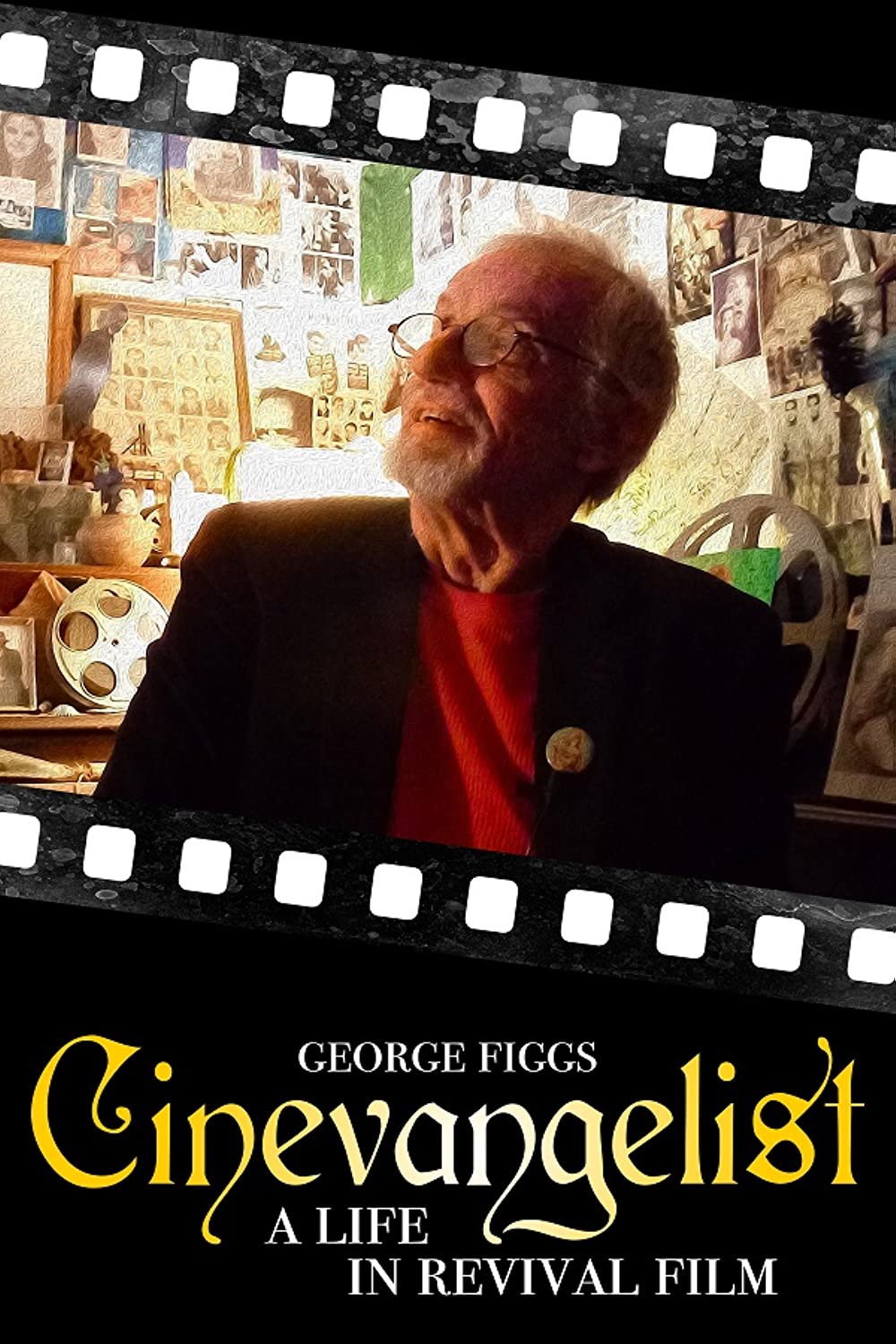 Cinevangelist - A Life In Revival Film (2018)