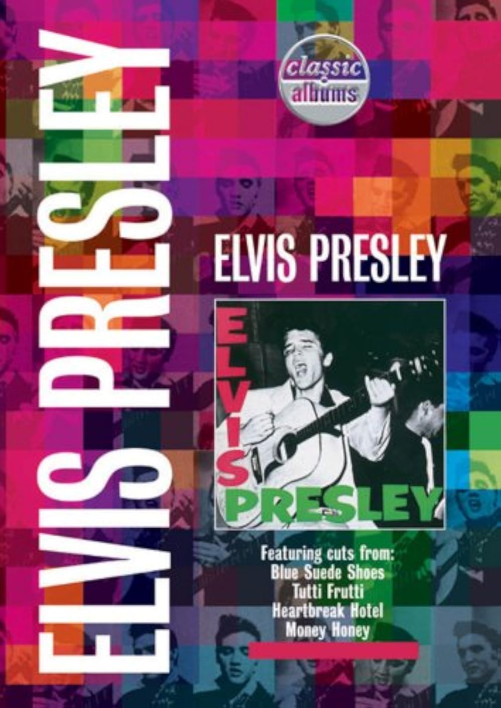 Classic Albums - Elvis Presley (2001)