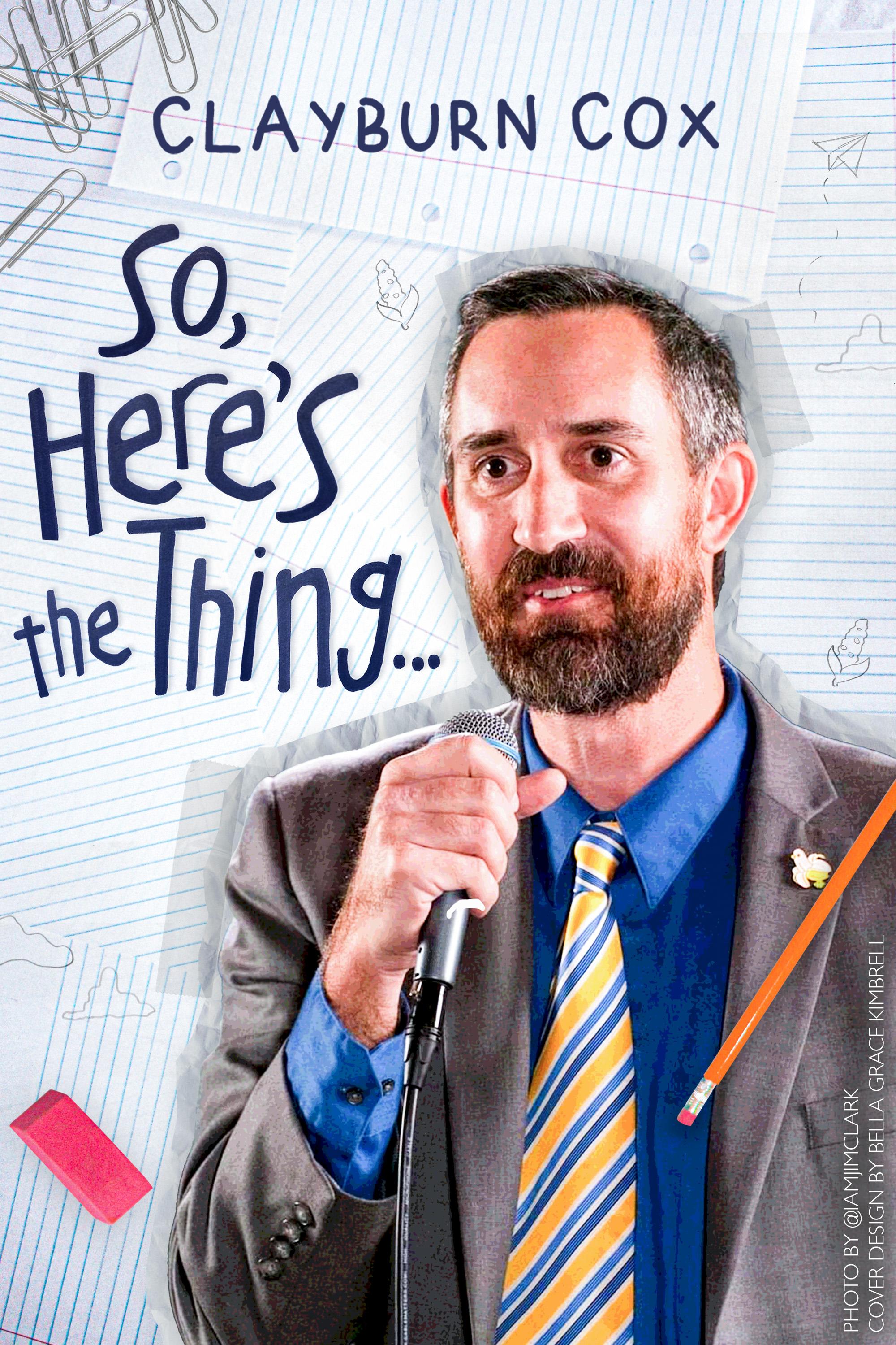 Clayburn Cox - So Here's The Thing (2025)