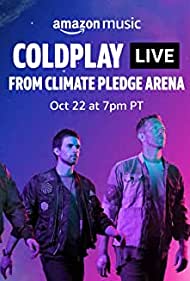 Coldplay - Live From Climate Pledge Arena (2021)