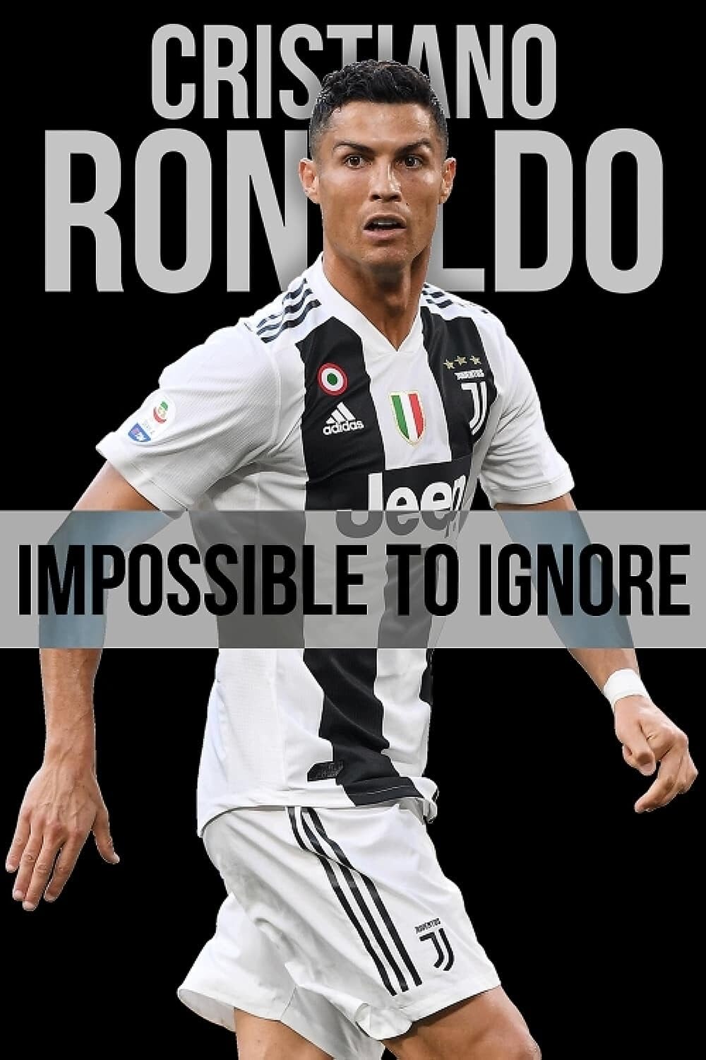 Cristiano Ronaldo - Impossible To Ignore (2021)