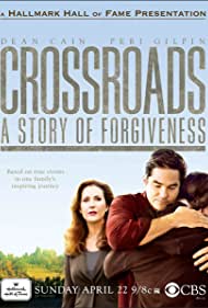 Crossroads - A Story of Forgiveness (2007) Dean Cain