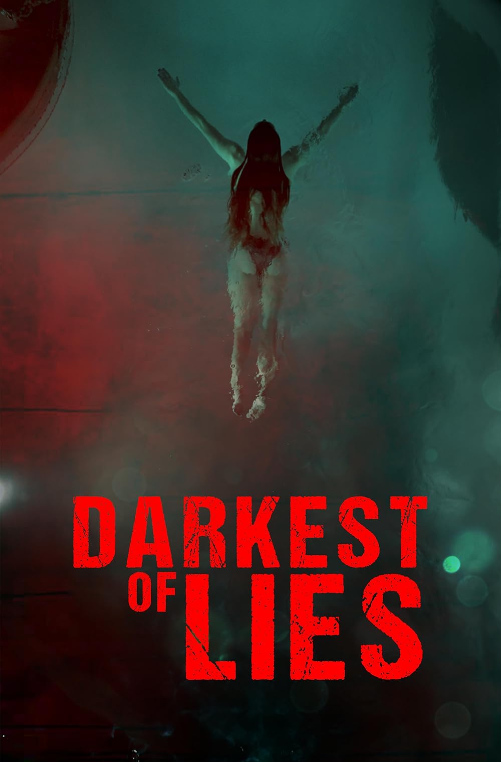 Darkest Of Lies (2023)