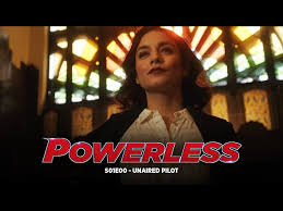 DC Comics Powerless - Unaired TV Pilot (2022)