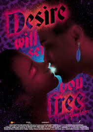 Desire Will Set You Free (2015)