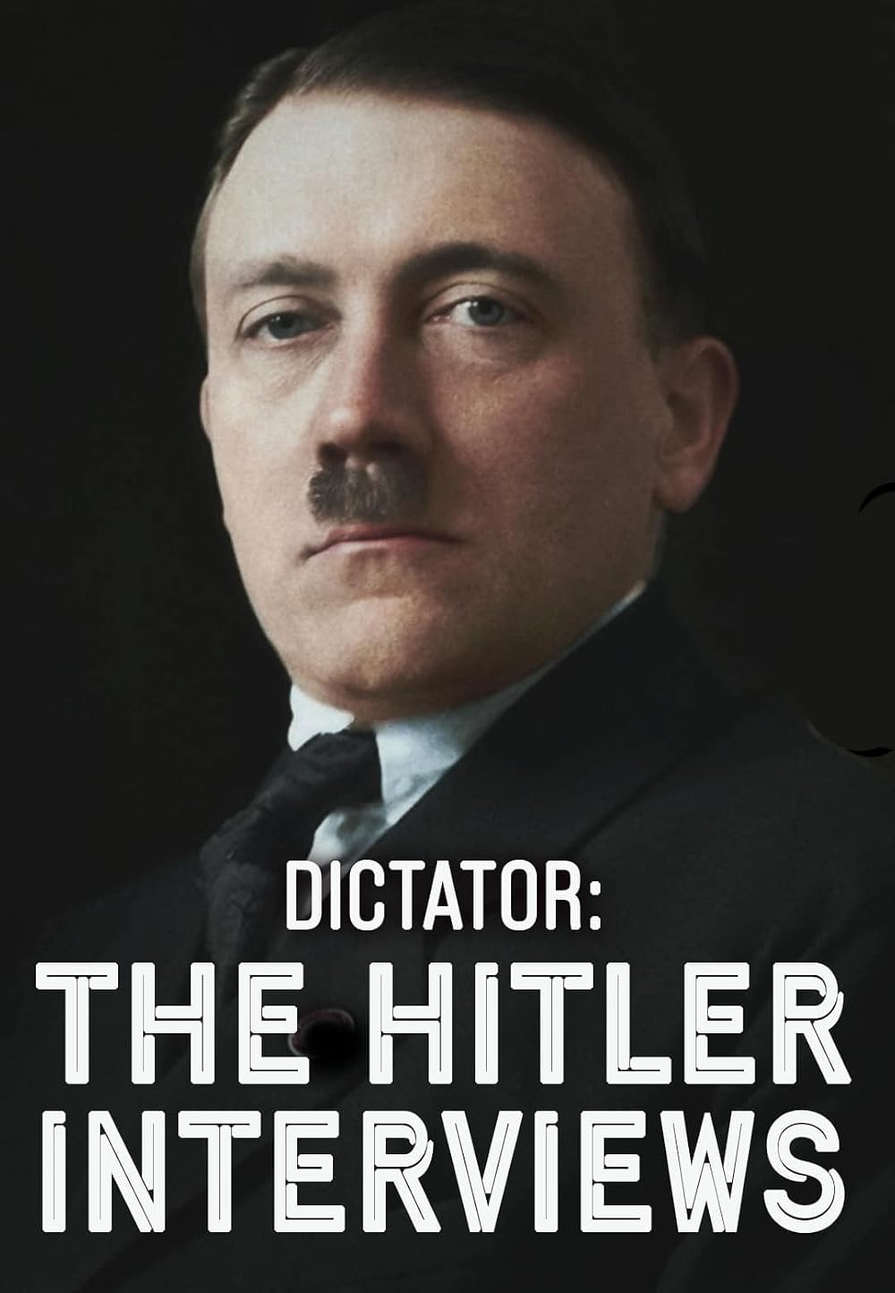 Dictator - The Hitler Interviews - Season 1 (2025) 3 Episodes