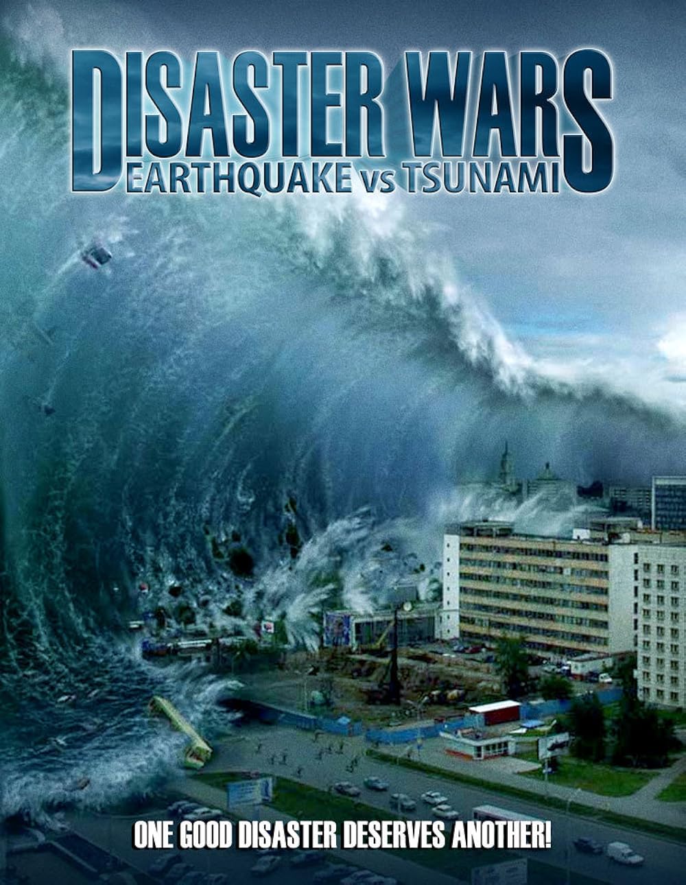 Disaster Wars - Earthquake vs. Tsunami (2013)